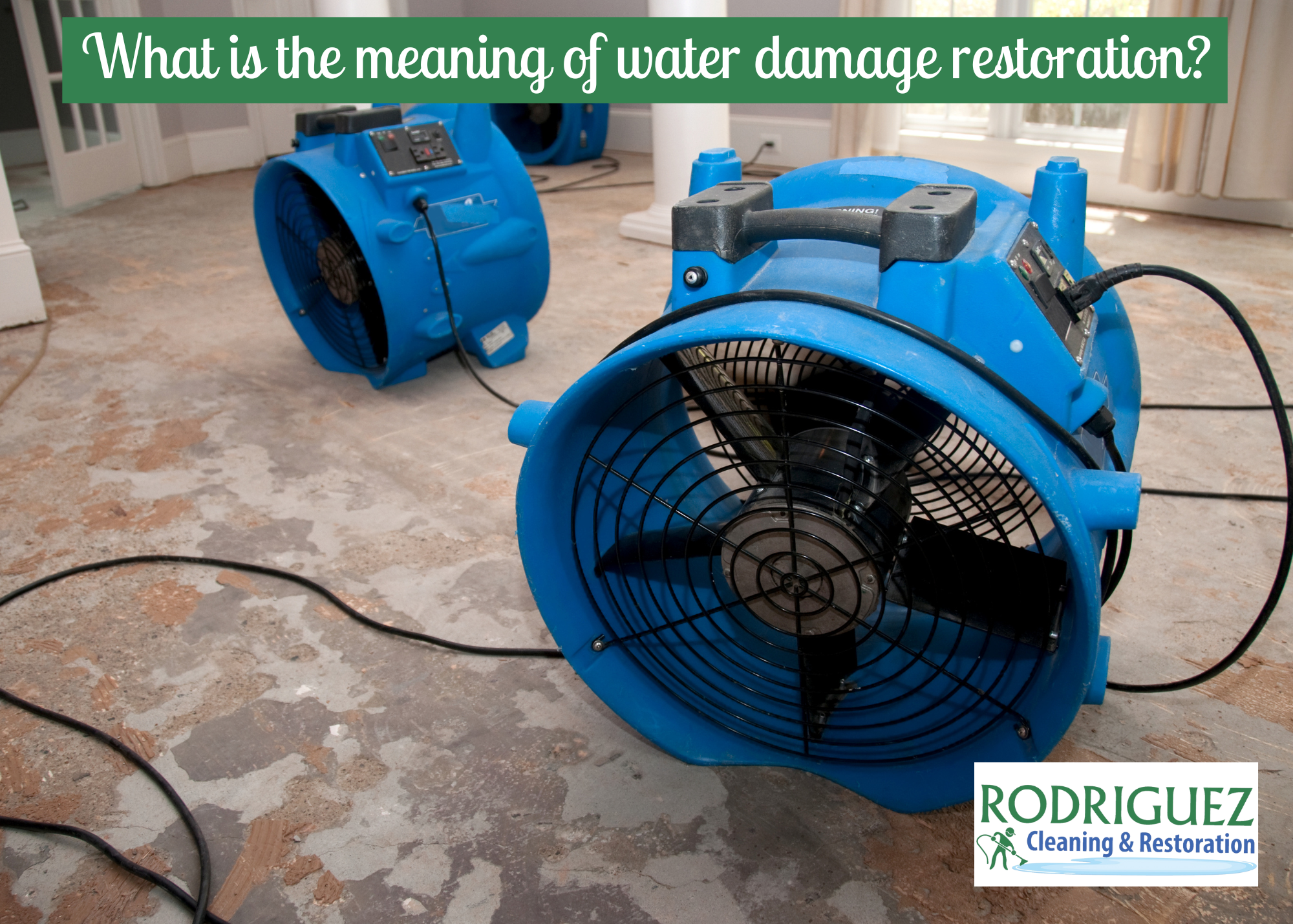 What is the meaning of water damage restoration? What is the meaning of water damage restoration? What is the meaning of water damage restoration? What is the meaning of water damage restoration?