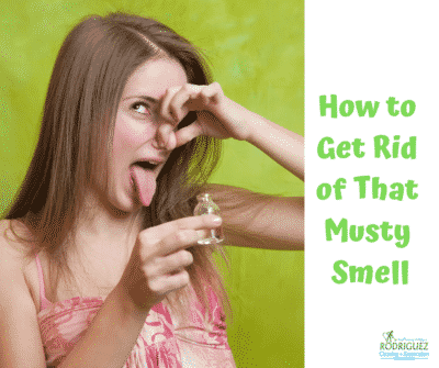 How to Get Rid of That Musty Smell