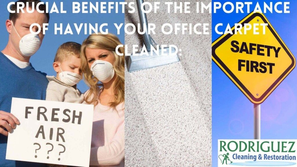 Crucial benefits of The Importance of Having Your Office Carpet Cleaned: Louisville KY