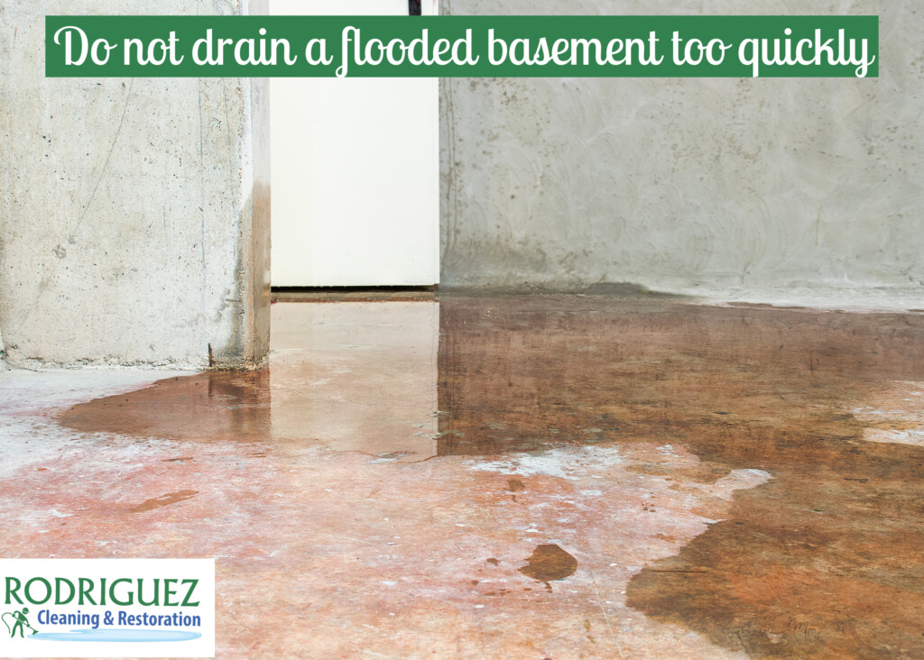 Do not drain a flooded basement too quickly