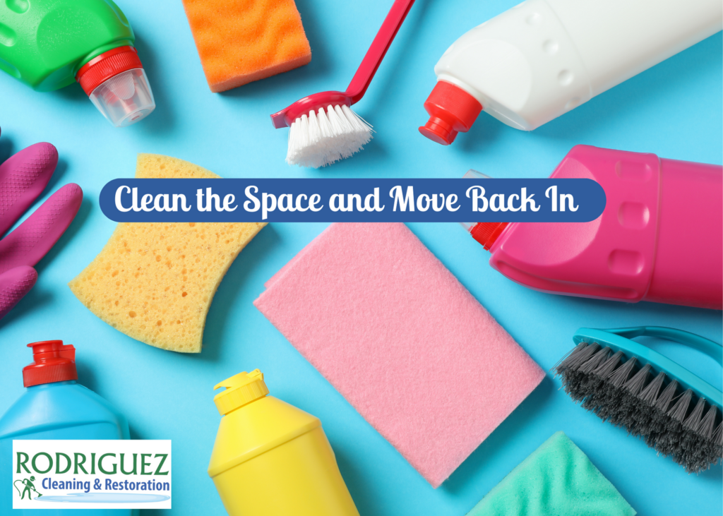 Clean the Space and Move Back In