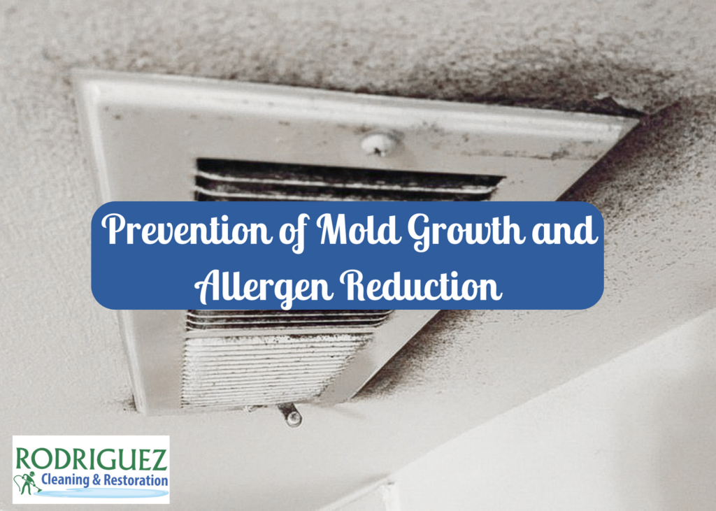 Prevention of Mold Growth and Allergen Reduction